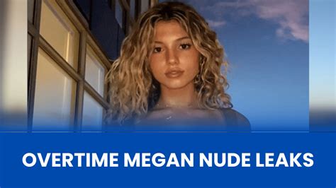 overtime megans nudes|Overtime Megan sextape